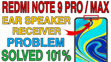 Redmi Note 9 Pro Max Ear Speaker Receiver Problem Fix