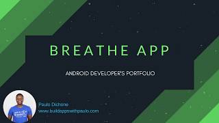 Android Developer's Portfolio - Build a Breathe App - Final Product