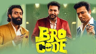 Bro Code (2025) Tamil Movie official UPDATE|Ravi Mohan|SJ Surya|Arjun Ashokan|Karthik Yogi|