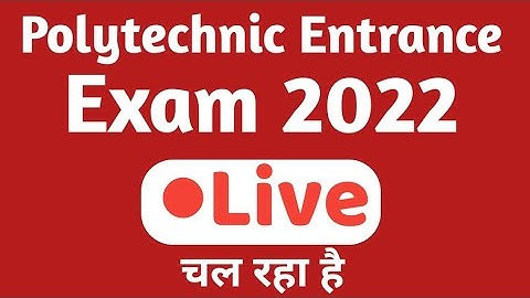 up polytechnic entrance exam 2022 online class