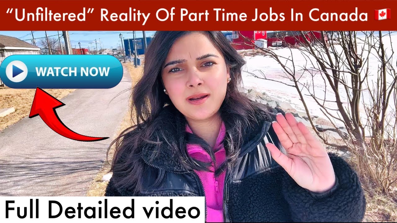 🚨 The Harsh Reality of Part-Time Jobs in Canada (2025 Update) 🚨 - YouTube