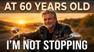 The Real Reason Riders Over 60 MUST Keep Riding