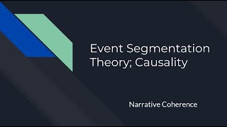 Causality and Event Segmentation