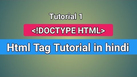 Doctype html meaning in hindi |doctype html tutorial|doctype html in hindi |html doctype declaration