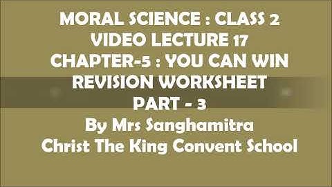 Class-2, Subject-Moral Science, Video-17,  Chapter-5, Revision Worksheet Part-3 by Mrs Sanghamitra