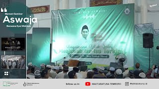 Moment Seminar Aswaja Bersama KH Abdul Wahhab Ahmad di Ponpes Alfatah Temboro