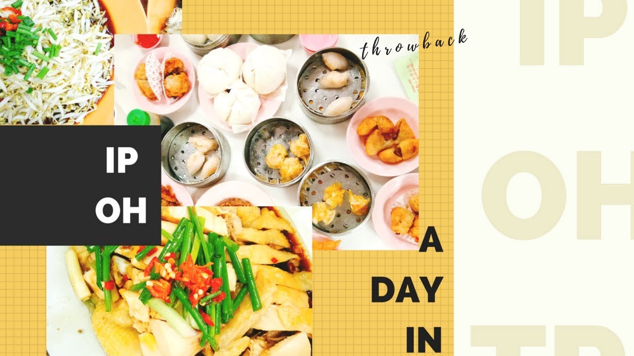 A day in IPOH I DECEMBER 2017 I TRAVEL SERIES #4