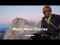 Worn Wear® Stories | Presented by Patagonia