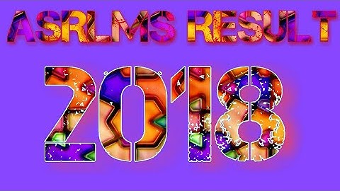 ASRLMS RESULT 2018