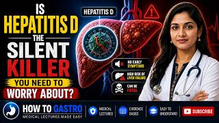 Is Hepatitis D the Silent Killer You Need to Worry About?