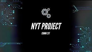 NYT project - COMM 217