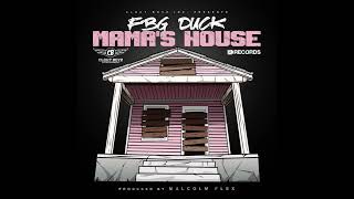 Fbg Duck - Mama’s house Resimi