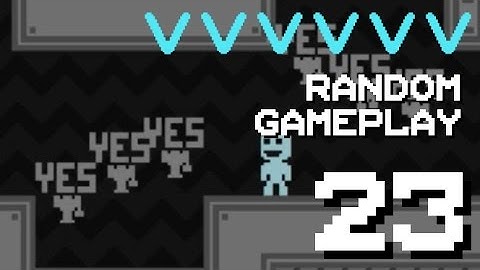 FLIP GRAVITY INSTEAD OF JUMP?! | VVVVVV | Random Gameplay (23)