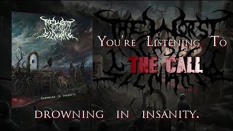 The Worst Case Scenario - Drowning in Insanity (OFFICIAL ALBUM LYRIC STREAM)