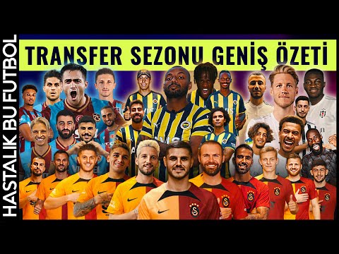 2022 Yaz Transfer Dönemi: Trabzonspor, Fenerbahçe, Beşiktaş, Galatasaray