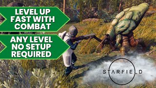 Level Up Fast Using Combat (No Setup Required) - Starfield