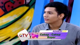 Episode 4 | CAKEP - CAKEP BAPER (1/4)