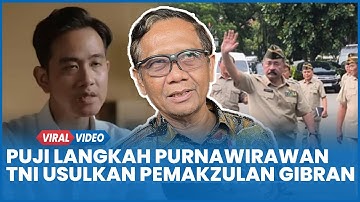 Mahfud Puji Langkah Purnawirawan TNI Usulkan Pemakzulan Gibran Lewat DPR: Sah dan Elegan