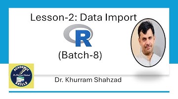 R Course || Batch 8 || Lesson 2 || Import and Export of Files || Dr. Khurram Shahzad