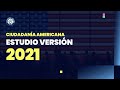 Estudio de ciudadanía americana - Versión 2021