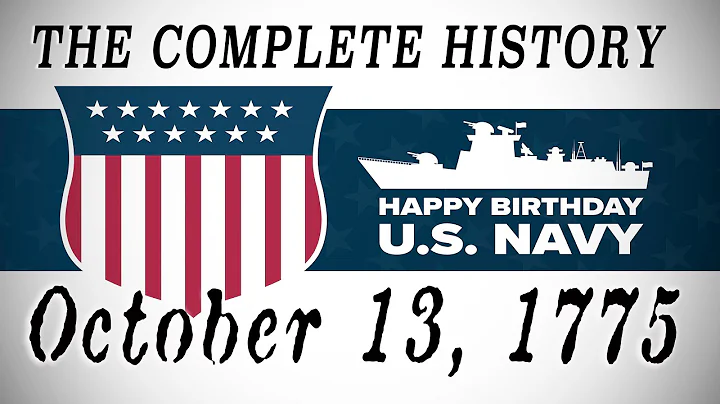 "History of the U.S. Navy: 1775 - Today" - October 13th Navy Birthday Special - DayDayNews