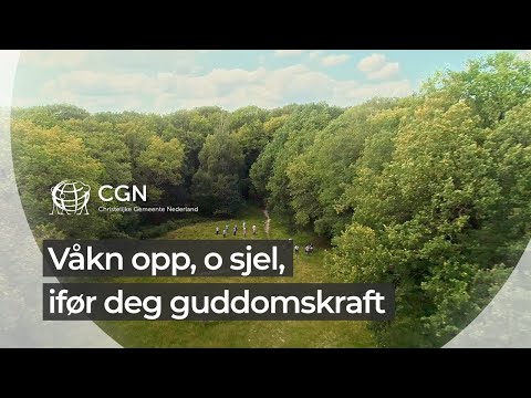 Våkn opp, o sjel, ifør deg guddomskraft - Herrens Veier 371