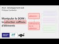 Dév' web MMI Champs - Javascript 3.3 Raffiner la sélection d'éléments du DOM