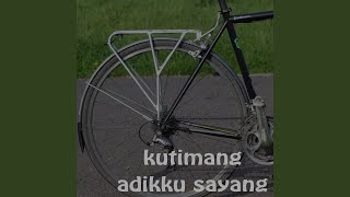 Kutimang Adikku Sayang Ipank-ip209 (Remix)