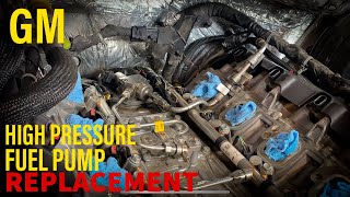 GM High Pressure Fuel Pump Replacement 5.3 & 6.2 ( Complete Guide)