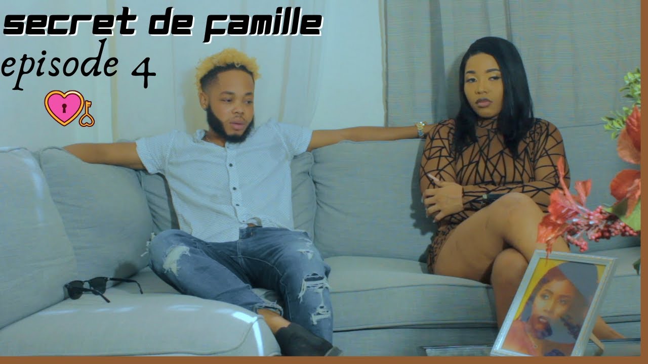 SECRET DE FAMILLE episode 4 - YouTube