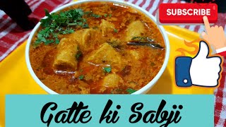 Besan Gatte ki Sabji| मारवाडी बेसन गट्टे की सब्जी| बेसन गट्टे की curry recipe.