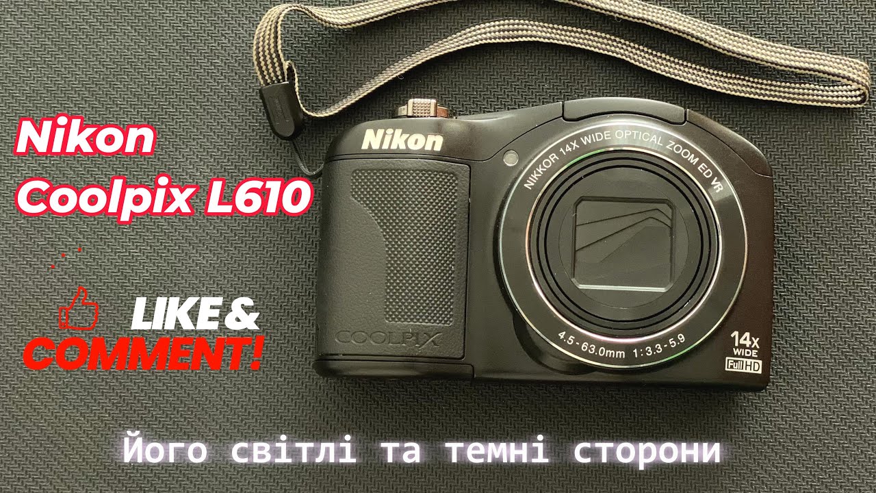 Nikon Coolpix L610 - суперник Canon SX160IS ? Повний огляд і тести