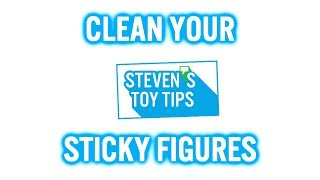 How to Clean Sticky Residue Off your Action Figures