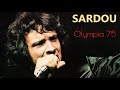 Michel Sardou / Danton (inédit) Olympia 1975