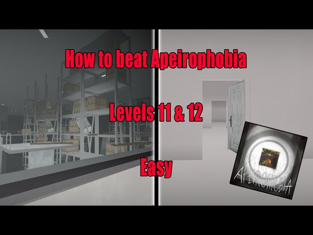 How to Beat Level 11 in Apeirophobia 