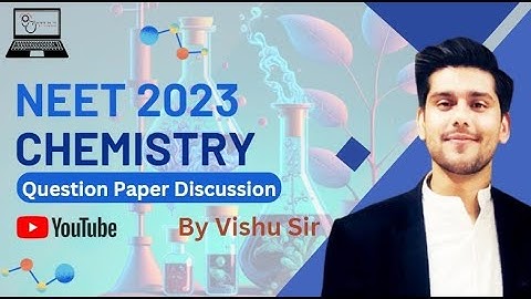 NEET 2023 Paper Discussion and Solutions Chemistry | Toppers Academy | NEET 2023 Answer Key
