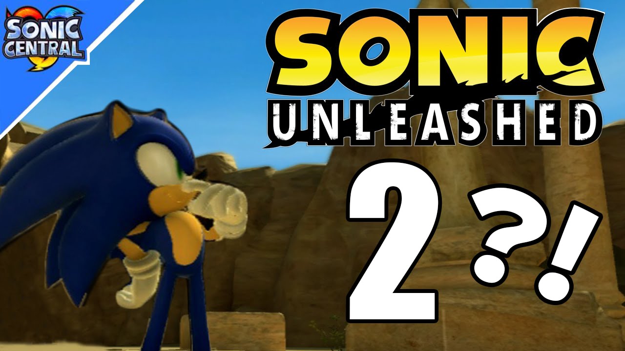 Lets Play: SONIC UNLEASHED 2 DISCUSSION?! - YouTube