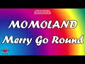 Momoland Merry Go Round Karaoke