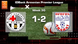 West Armenia - Ararat 1:2, IDBank Armenian Premier League 2023/24, Week 30