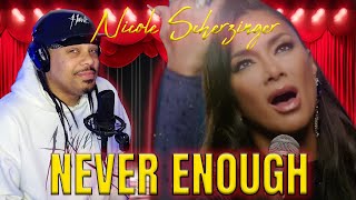 Nicole is UNDERRATED!! | Never Enough | Nicole Scherzinger | Rapper REACTION | Commentary