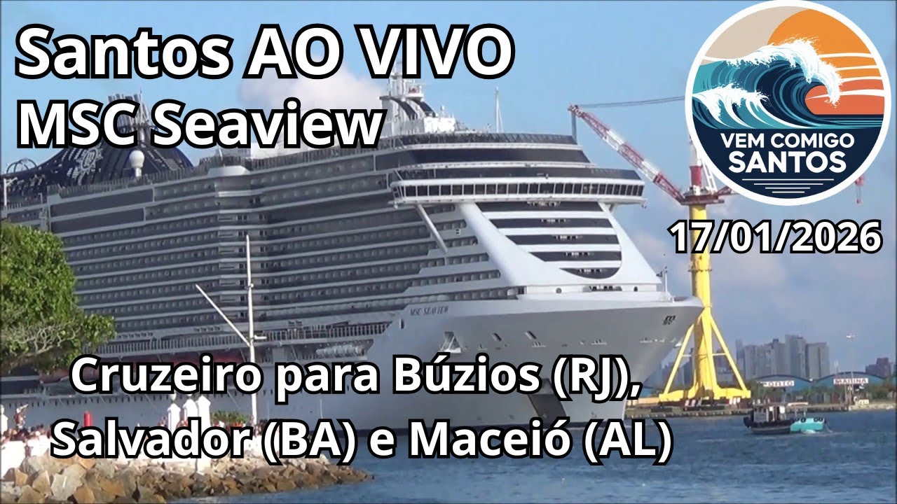 AO VIVO: MSC Seaview deixa Santos rumo a Búzios, Salvador e Maceió!