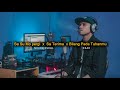 Download Lagu Sa Terima - Sa Mo Pergi - Bilang Pada Tuhanmu (Mashup) Cover