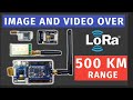 LoRa Image and Video transmission wireless | ML on EdgeX