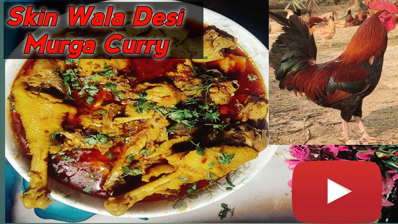 Skin Wala Desi Murga Curry|| Gaon Style  Desi murga 🤤