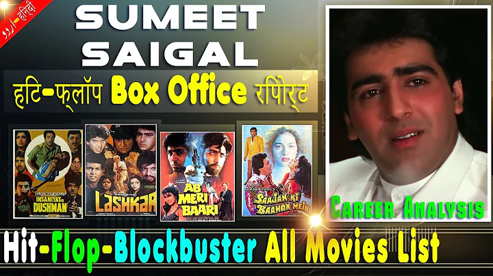 Sumeet Saigal Hit and Flop Blockbuster All Movies ...