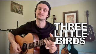 Bob Marley  Three Little Birds (acoustic cover)