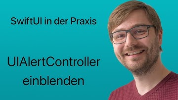SwiftUI in der Praxis | Lesson #01 | UIAlertController einblenden
