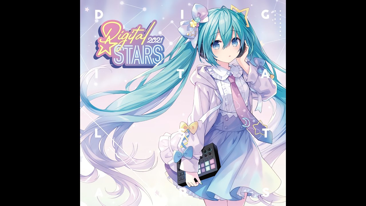 HATSUNE MIKU Digital Stars 2021 Compilation クロスフェード - YouTube