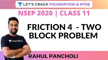 Friction 4 - Two Block Problem | NSEP 2020 | Physics | Rahul Pancholi