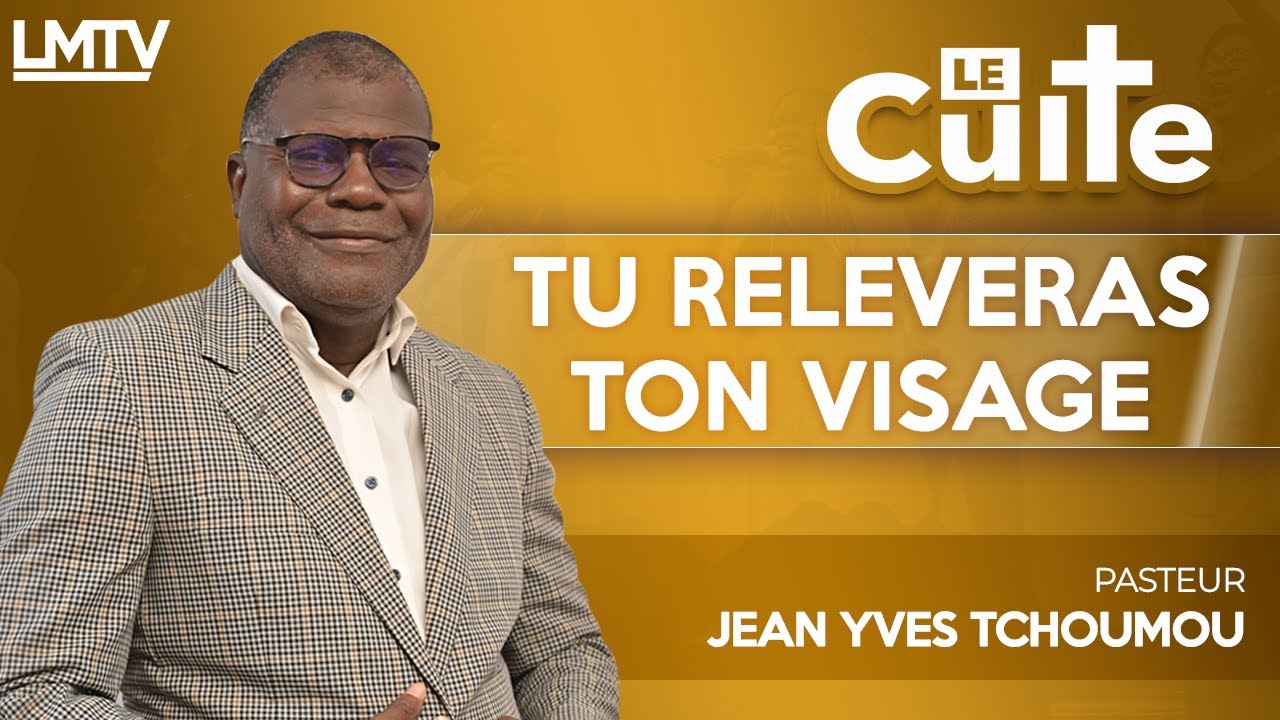 LE CULTE EN DIRECT AVEC LE PASTEUR JEAN-YVES TCHOUMOU.